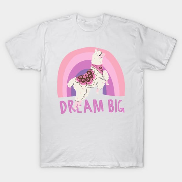Llama dream big T-Shirt by T-Vinci